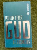 Politik efter Gud : &Aring;terkomsten