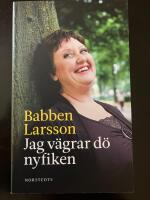 Jag v&auml;grar d&ouml; nyfiken