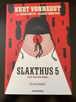 Slakthus 5 eller Barnkorst&aring;get : En serieroman