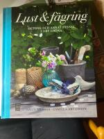 Lust & f&auml;gring : betong och annat pyssel i det gr&ouml;na