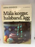 M&aring;la korgar, &auml;gg och halsband