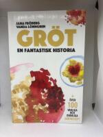 Gr&ouml;t : en fantastisk historia