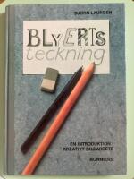 Blyertsteckning : en introduktion i kreativt bildarbete