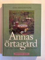 Annas &ouml;rtag&aring;rd : om gl&auml;djen att odla och anv&auml;nda kryddor
