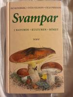 Svampar i naturen, kulturen, k&ouml;ket