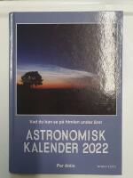 Astronomisk kalender 2022 : vad du kan se på himlen under året