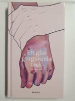Ett glas gorgonzola tack