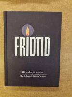 Fridtid : 365 tankar f&ouml;r sinnesro