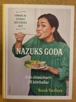 Nazuks goda : vinnare av Sveriges mästerkock 2023