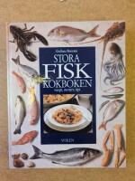 Stora fiskkokboken : recept, menyer, tips