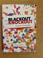 Fr&aring;n blackout till knockout : din guide till talargl&auml;dje