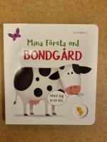 Mina f&ouml;rsta ord - bondg&aring;rd