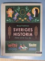 Sveriges historia : Fr&aring;n istid till EU / L&auml;ttl&auml;st