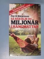 S&aring; h&auml;r blir du miljon&auml;r i h&auml;ngmattan