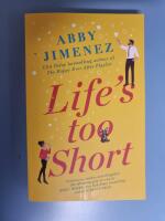 Life's too short