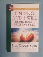 Finding God's Will in Spiritually Deceptive Times