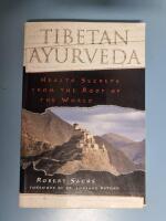Tibetan Ayurveda : Health Secrets from the Roof of the World