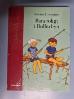 Bara roligt i Bullerbyn