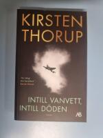 Intill vanvett, intill d&ouml;den