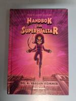 Handbok f&ouml;r superhj&auml;ltar. Vargen kommer
