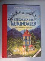 V&auml;lkommen till Mumindalen : efter 3 ber&auml;ttelser av Tove Jansson