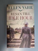 Resan till Idle Hour