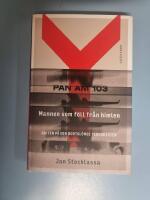 Mannen som f&ouml;ll fr&aring;n himlen : jakten p&aring; den bortgl&ouml;mde terroristen