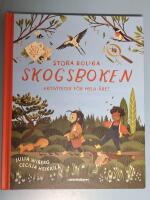 Stora roliga skogsboken : aktiviteter f&ouml;r hela &aring;ret