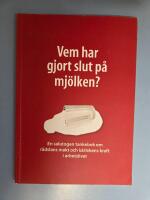 Vem har gjort slut på mjölken