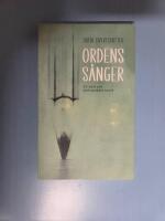 Ordens s&aring;nger : en bok om skrivandets kraft