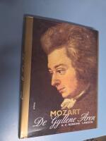 Mozart : De gyllene &aring;ren 1781 - 1791