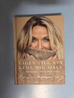 V&auml;gen till att leda mig sj&auml;lv : ... via stigar, berg och sn&aring;r