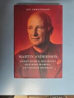 Martin Andersson - kommunismen, Minareten och hyreskampen : en politisk biografi