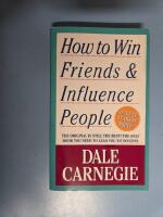 How to Win Friends and Influence People
