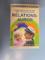 Stora boken om hur man ser, tolkar och helar relationsauror