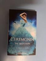 Ceremonin : The Selection