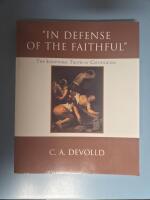 In Defense of the Faithful
