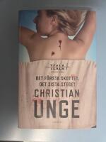 Det f&ouml;rsta skottet, det sista steget