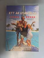 Ett &aring;r utan skor : en familj p&aring; &auml;ventyr