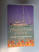 Himmel och Helvete sanningen om att segla jorden runt