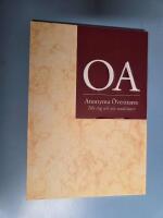 Anonyma &Ouml;ver&auml;tares Tolv steg och tolv traditioner