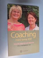 Coaching med tema KBT : en handbok och sj&auml;lvhj&auml;lpsbok