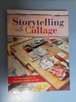 Storytelling with Collage Techniques for Layering, Color and Texture
