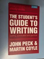 The student's guide to writing - spelling, punctuation and grammar