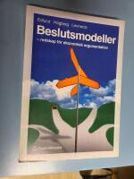 Beslutsmodeller - - redskap f&ouml;r ekonomisk argumentation