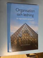 Organisation och ledning : ett n&aring;got skeptiskt perspektiv