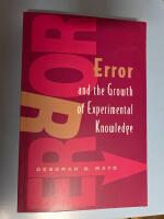 Error and the Growth of Experimental Knowledge