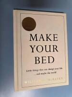 Make your bed - little things that can change your life ... and maybe the world