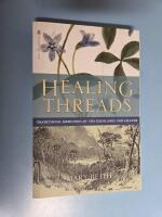 Healing Threads Traditional Medicines of the Highlands and Islands