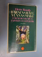 Barns r&auml;tt. Vuxnas makt. F&ouml;r&auml;ldraskapets expertis och politik